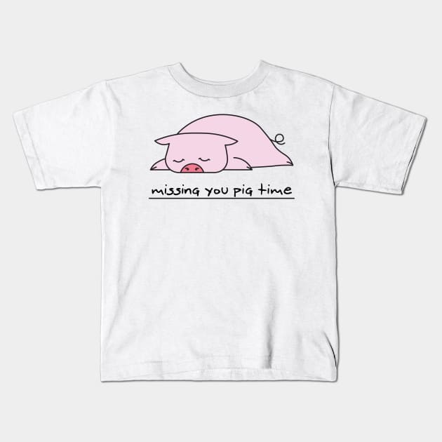 Missing you pig time Kids T-Shirt by Sobchishin